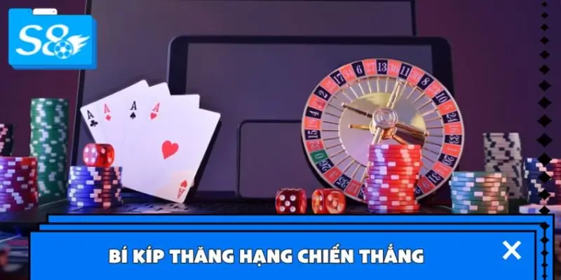Bí kíp thăng hạng chiến thắng khi chơi game bài đổi thưởng Bí kíp thăng hạng chiến thắng khi chơi game bài đổi thưởng