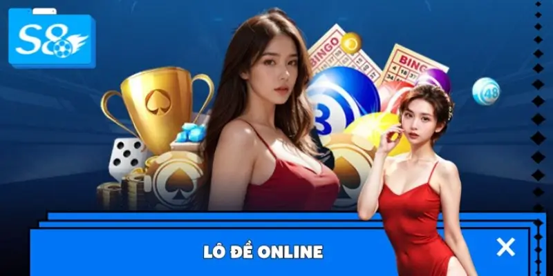 Cách Chơi Lô Đề Online An Toàn Tại S8