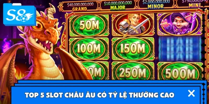 Gợi ý top 5 trò chơi slot châu Âu có tỷ lệ thưởng cao