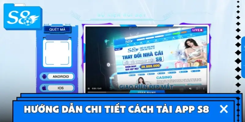 Hướng dẫn chi tiết cách tải app S8 cho thiết bị iOS và Android