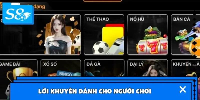 Lời khuyên dành cho người chơi mới khi gia nhập cổng game S8