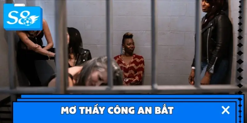 Mơ thấy công an bắt