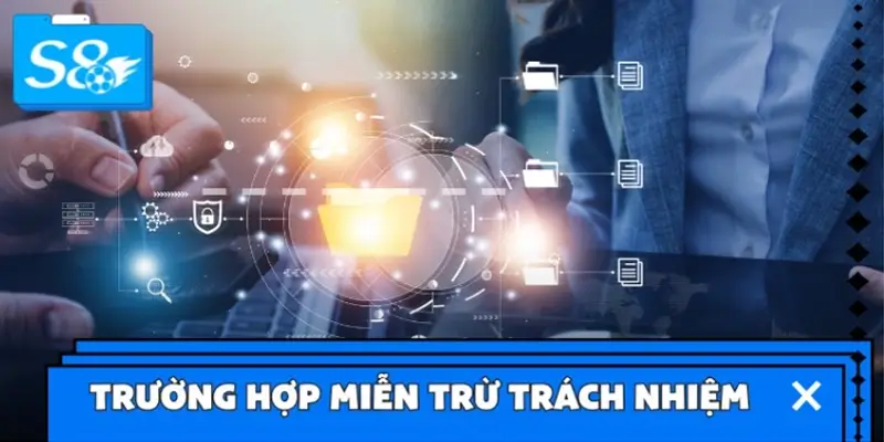 Những trường hợp nhà cái sẽ miễn trừ trách nhiệm liên quan
