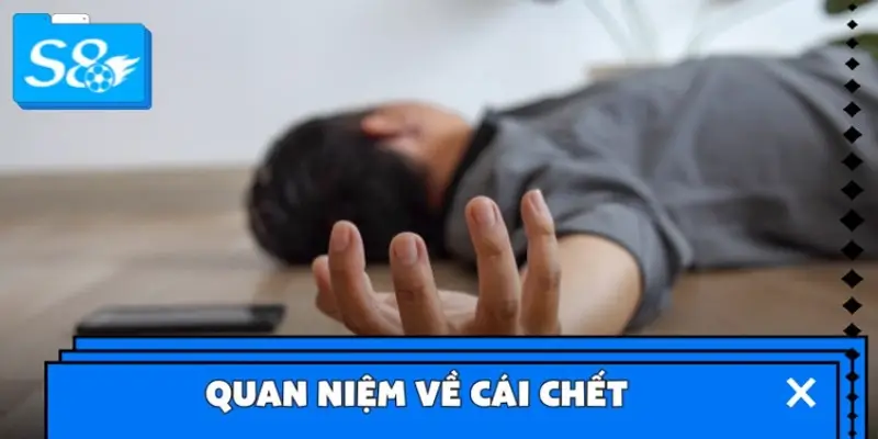 Quan niệm về cái chết, sự sống của người phương Đông