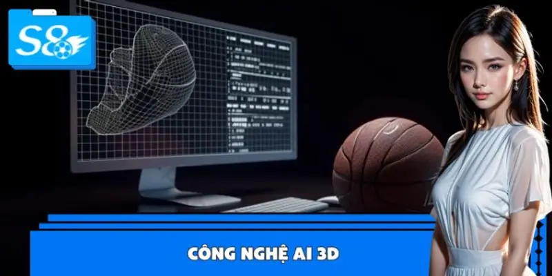Tin Nóng S8 Ra Mắt Cổng Game Mới Với Công Nghệ AI 3D